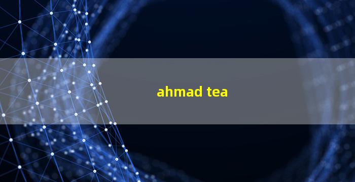 ahmad tea